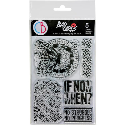 If Not Now When Bad Girls Clear Stamp 4x6 by Ciao Bella Stamping Art